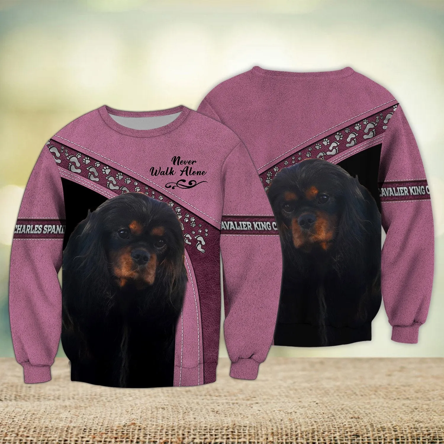 Cavalier King Charles Love Pink Never Walk Alone 3D Full Print Sweatshirt