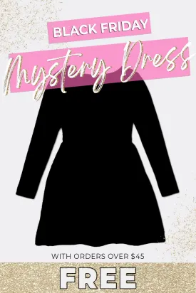 Free Mystery Dress - Black Friday