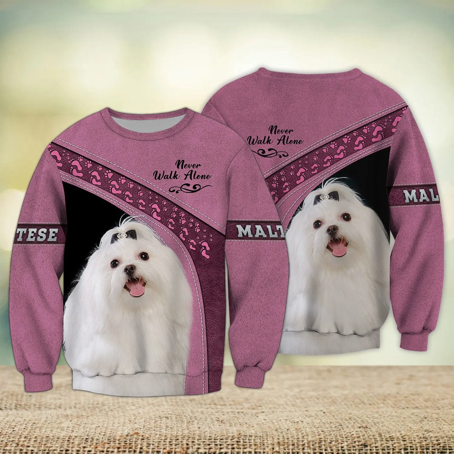 Maltese Love Multicolor Option Never Walk Alone 3D Full Print Sweatshirt Christmas