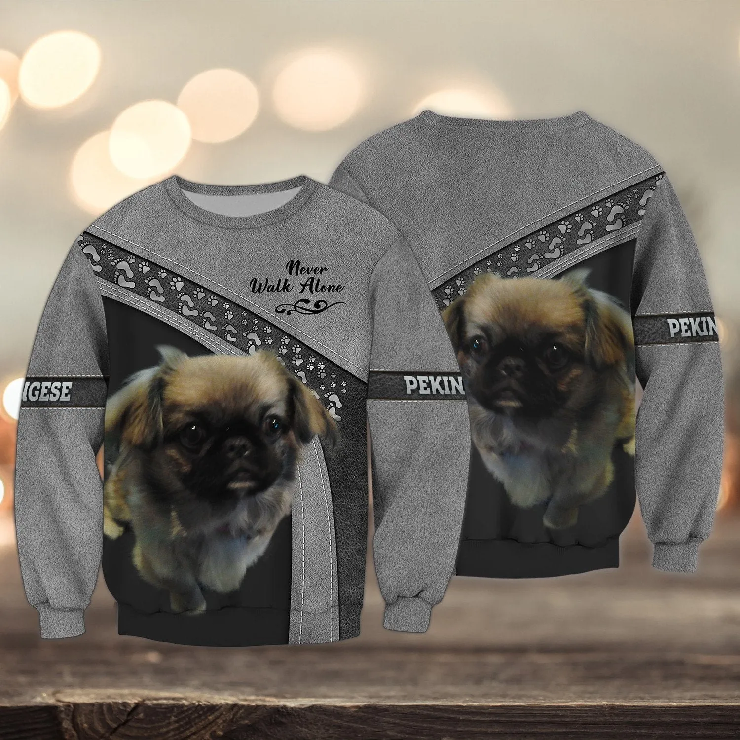 Pekingese Never Walk Alone 3D Full Print Sweatshirt Christmas Shirts